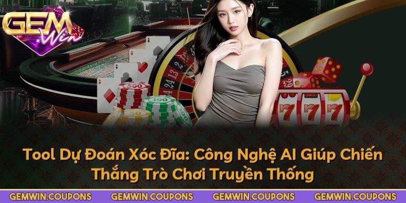 Tool Dự Đoán Xóc Đĩa Gemwin – Bí Kíp Soi Cầu Chính Xác 2 Tập lệnh dạng script hoạt động dựa trên dữ liệu lịch sử